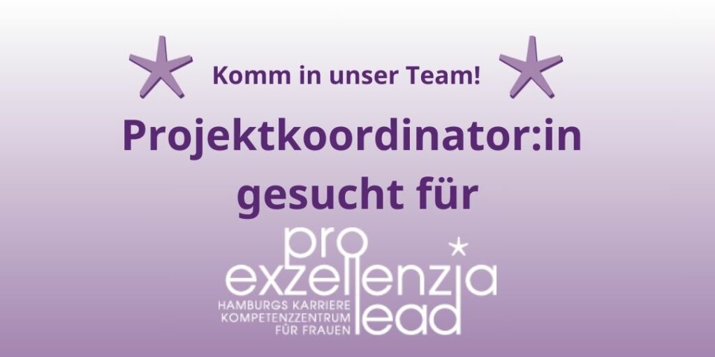 Stellenausschreibung Projektkoordination Pro Exzellenzia lead